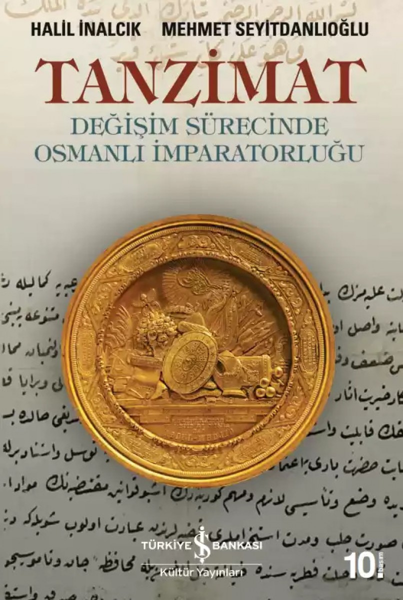 Tanzimat - Değişim Sürecinde Osmanlı İmparatorluğu
