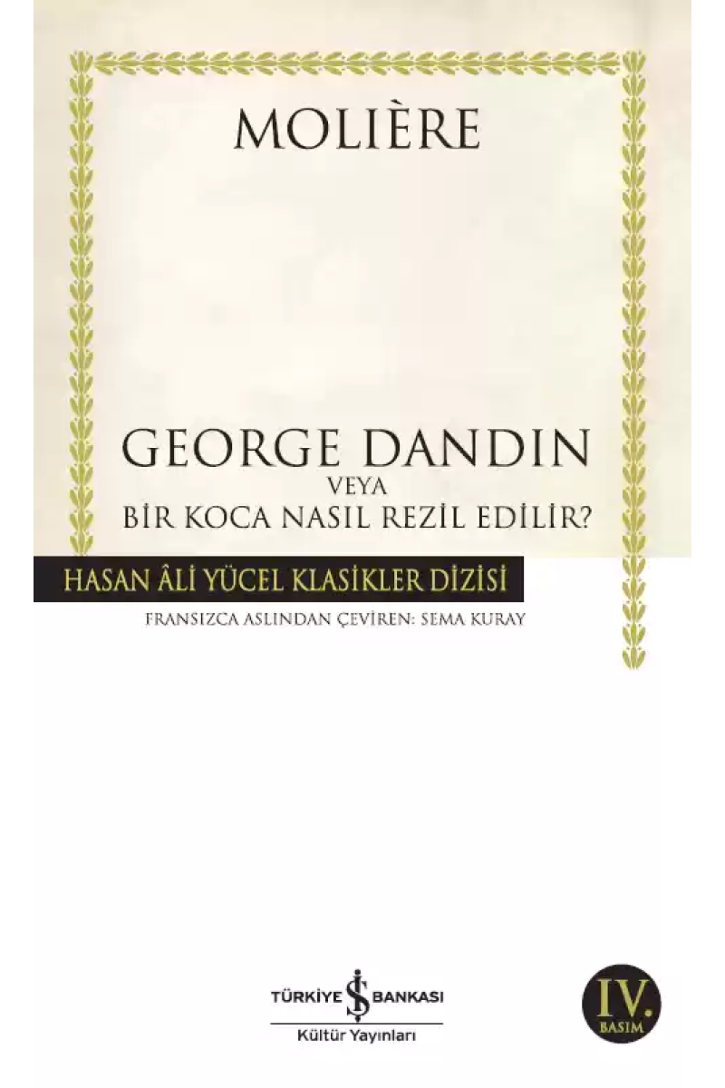 George Dandin veya Bir Koca Nasıl Rezil Edilir?