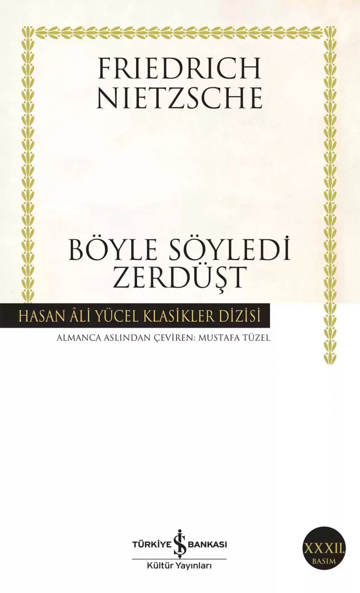 Böyle Söyledi Zerdüşt Böyle Söyledi Zerdüşt