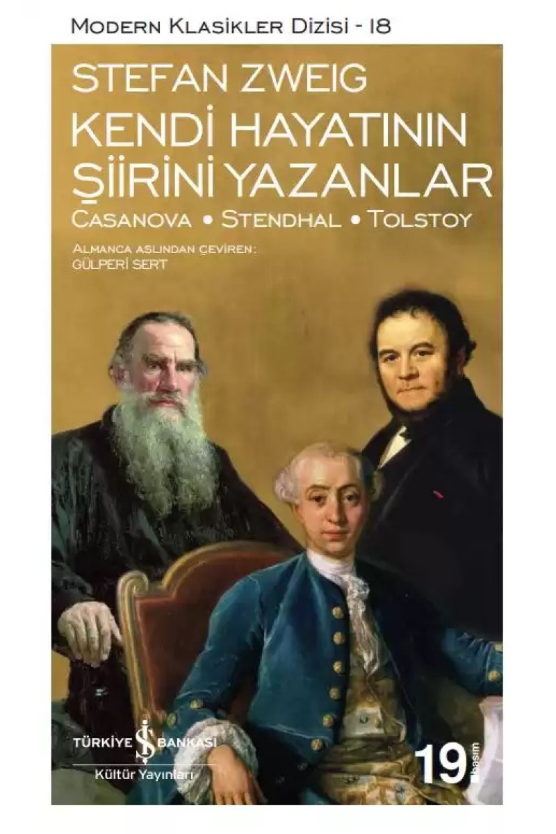 Kendi Hayatının Şiirini Yazanlar / Casanova - Stendhal - Tolstoy