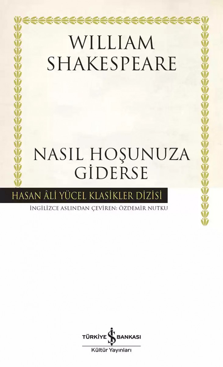 Nasıl Hoşunuza Giderse - Ciltli