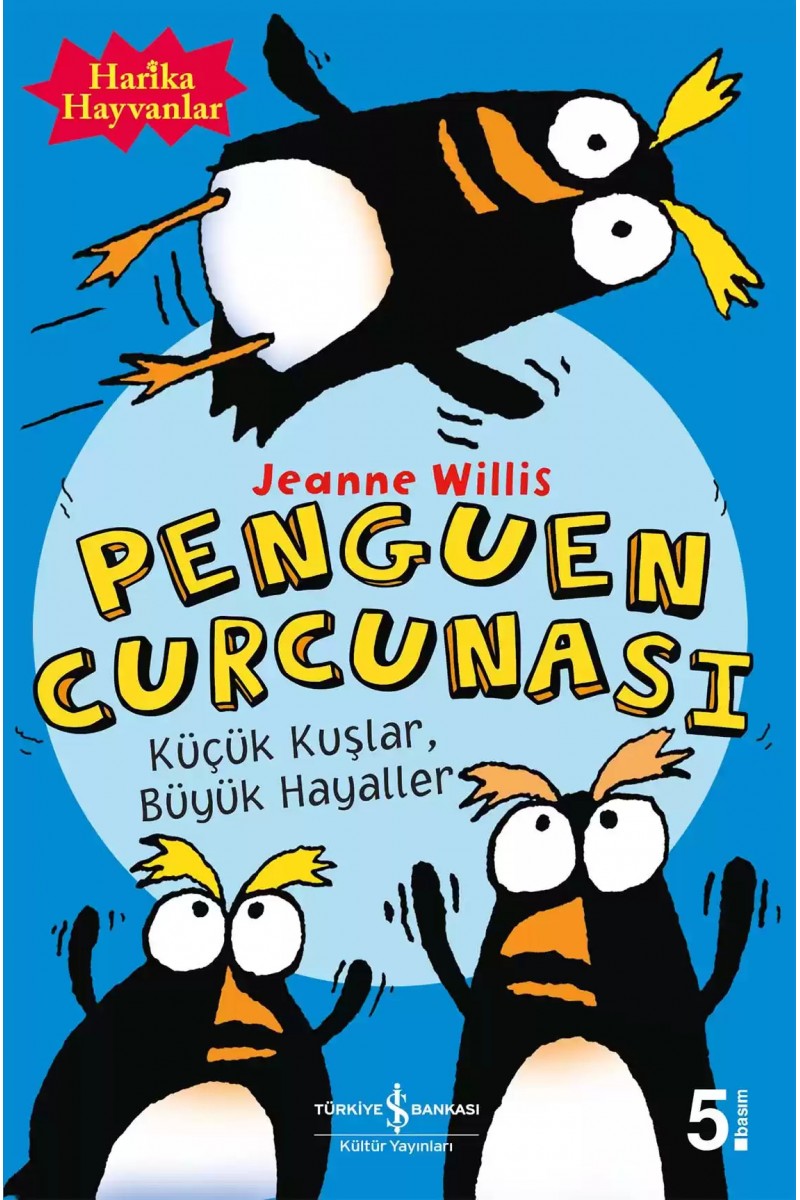 Penguen Curcunası - Küçük Kuşlar, Büyük Hayaller