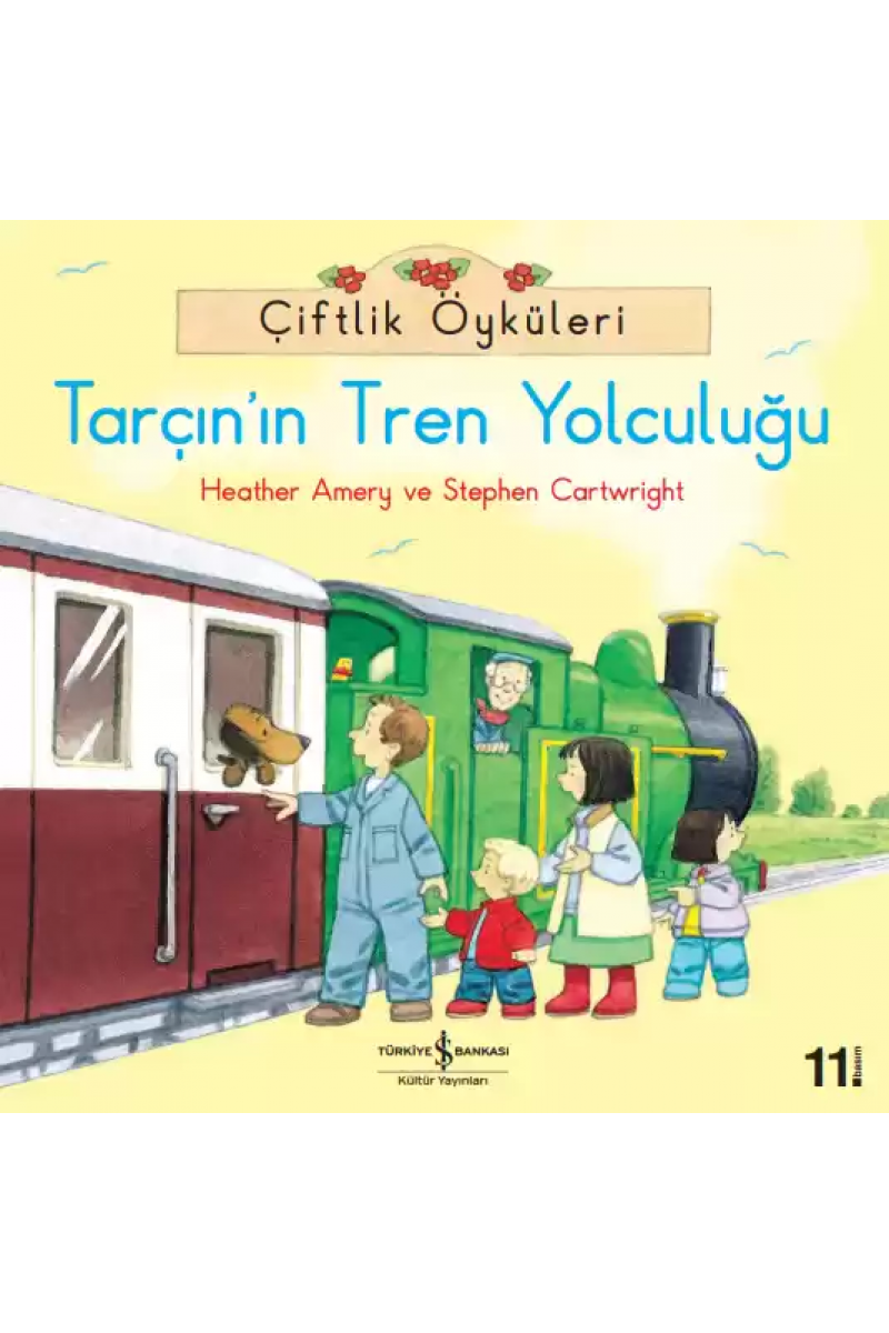 Çiftlik Öyküleri - Tarçın'ın Tren Yolculuğu