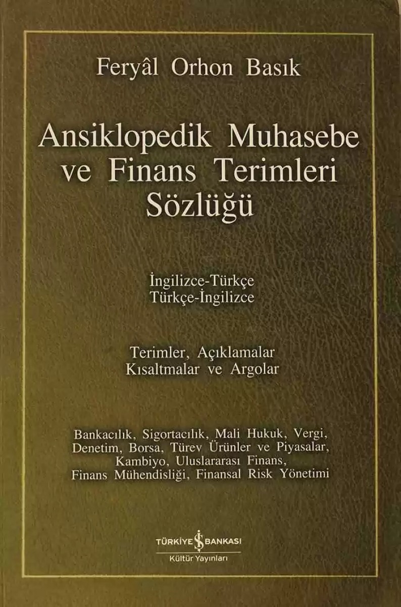 Ansiklopedik Muhasebe ve Finans Terimleri Sözlüğü