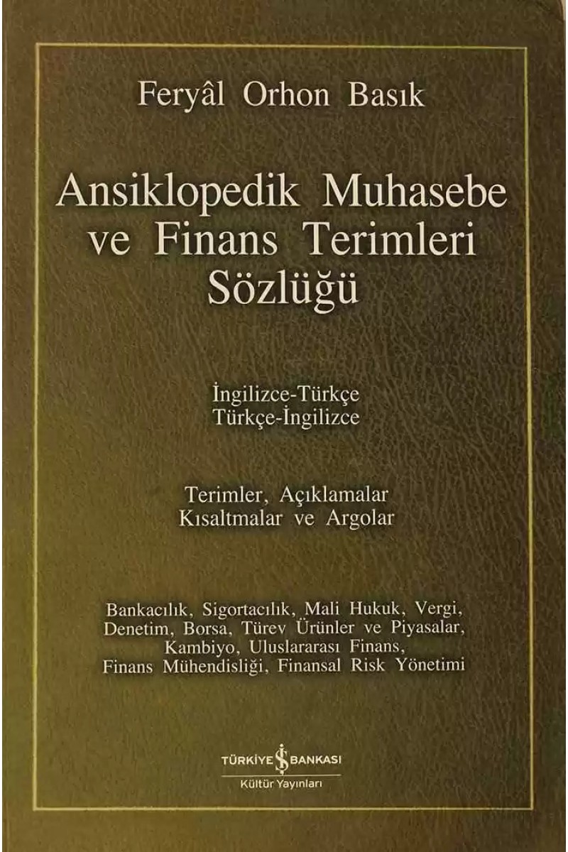 Ansiklopedik Muhasebe ve Finans Terimleri Sözlüğü