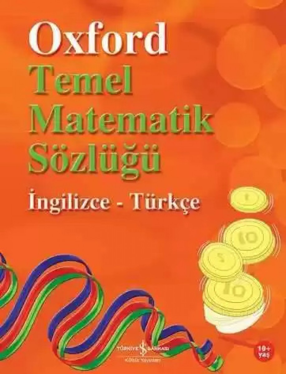 Oxford Temel Matematik Sözlüğü İngilizce-Türkçe