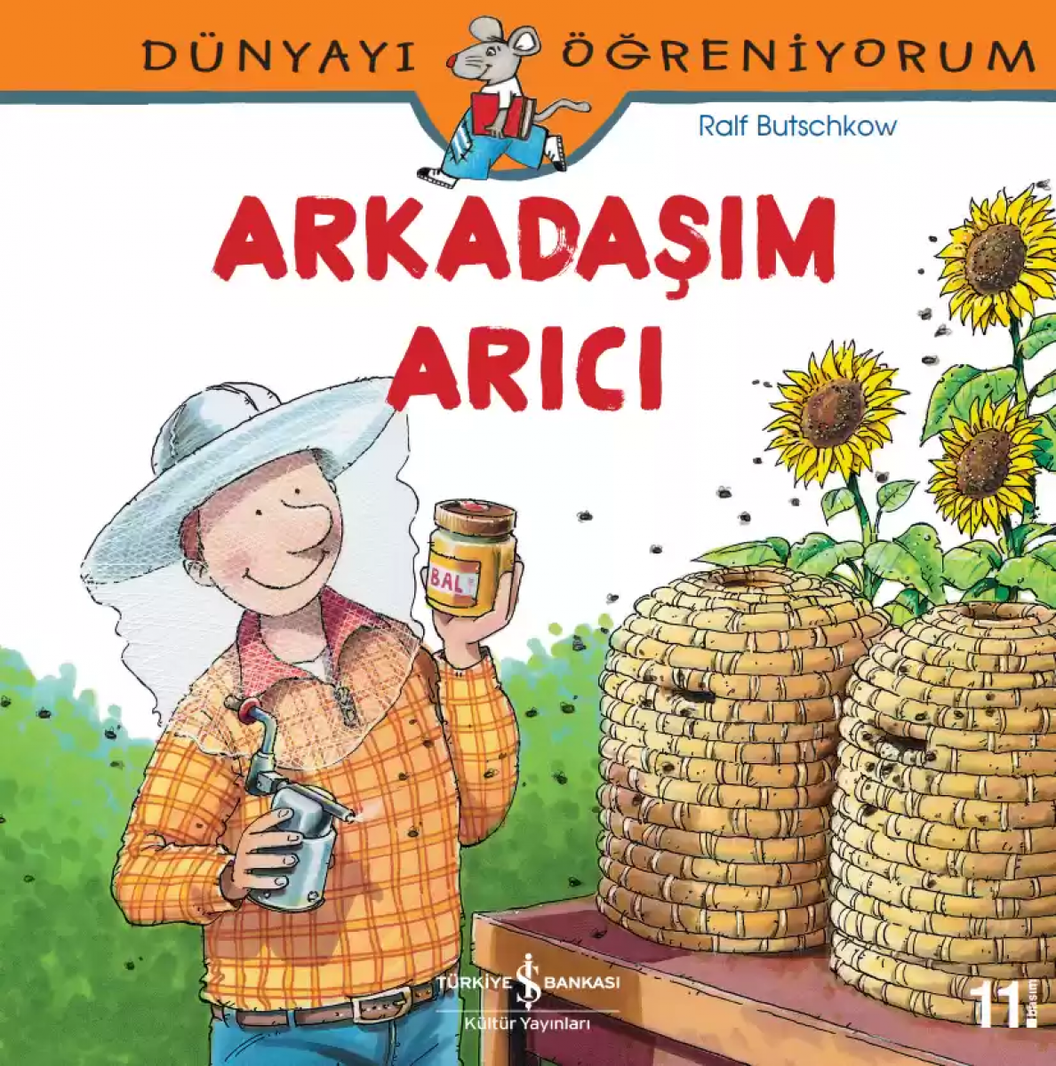 Dünyayı Öğreniyorum - Arkadaşım Arıcı
