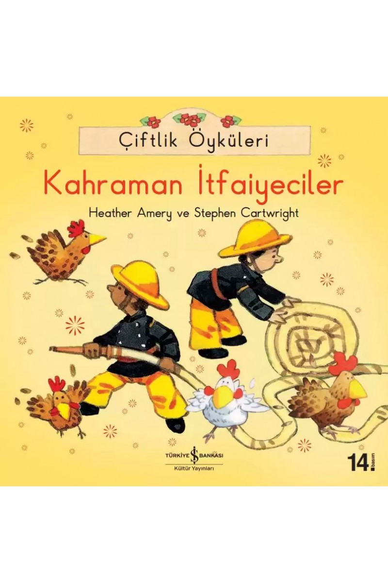 Çiftlik Öyküleri - Kahraman İtfaiyeciler