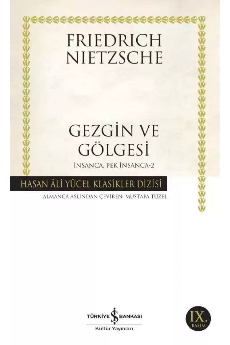 Gezgin ve Gölgesi - İnsanca, Pek İnsanca-2