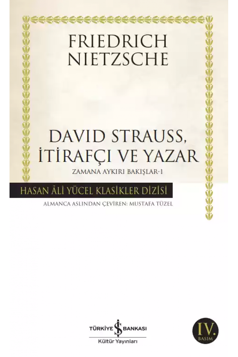 David Strauss, İtirafçı ve Yazar Zamana Aykırı Bakışlar-1