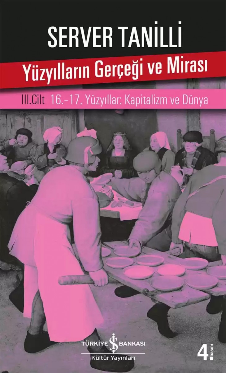 Yüzyılların Gerçeği ve Mirası – III. Cilt 16.-17. Yüzyıllar : Kapitalizm ve Dünya