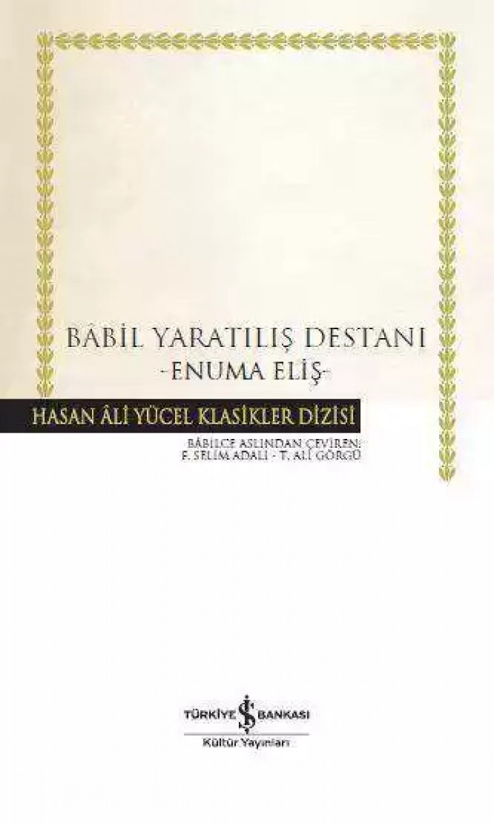 Bâbil Yaratılış Destanı –Enuma Eliş- Ciltli