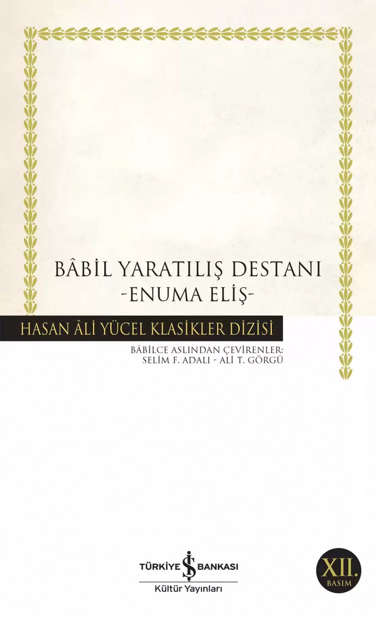 Bâbil Yaratılış Destanı –Enuma Eliş-