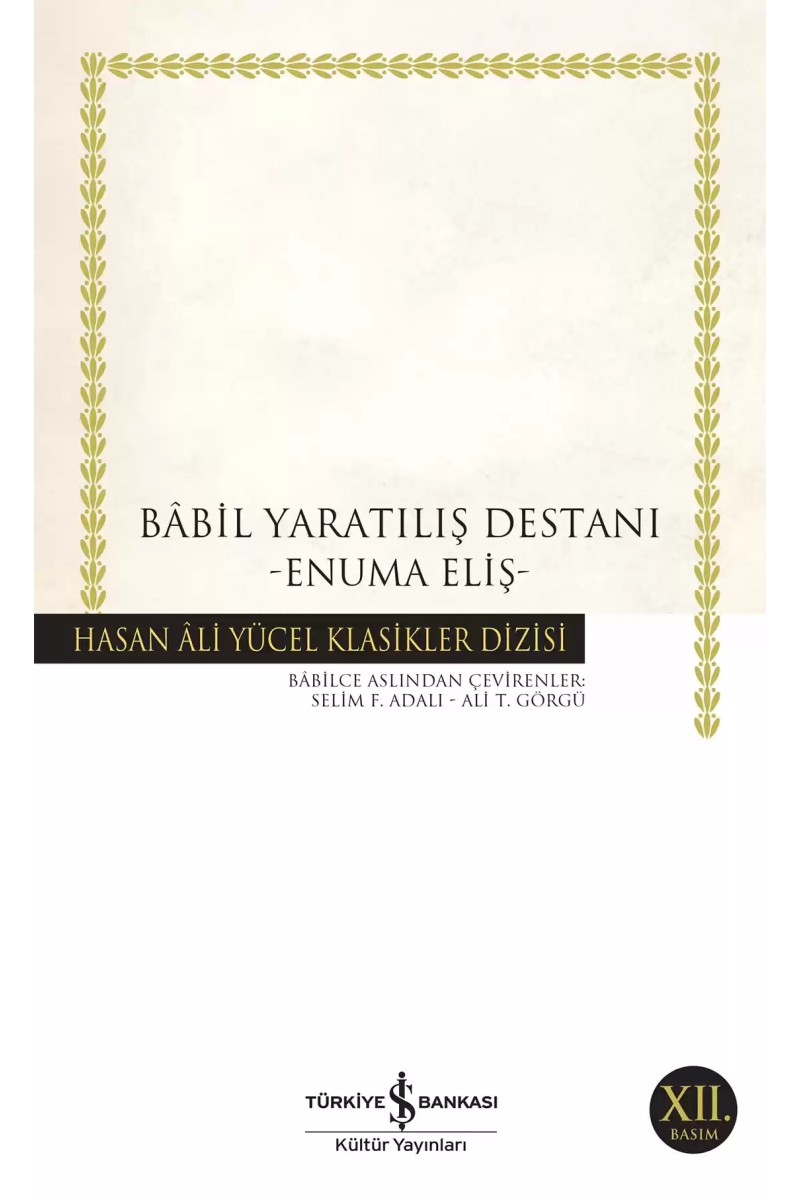 Bâbil Yaratılış Destanı –Enuma Eliş-