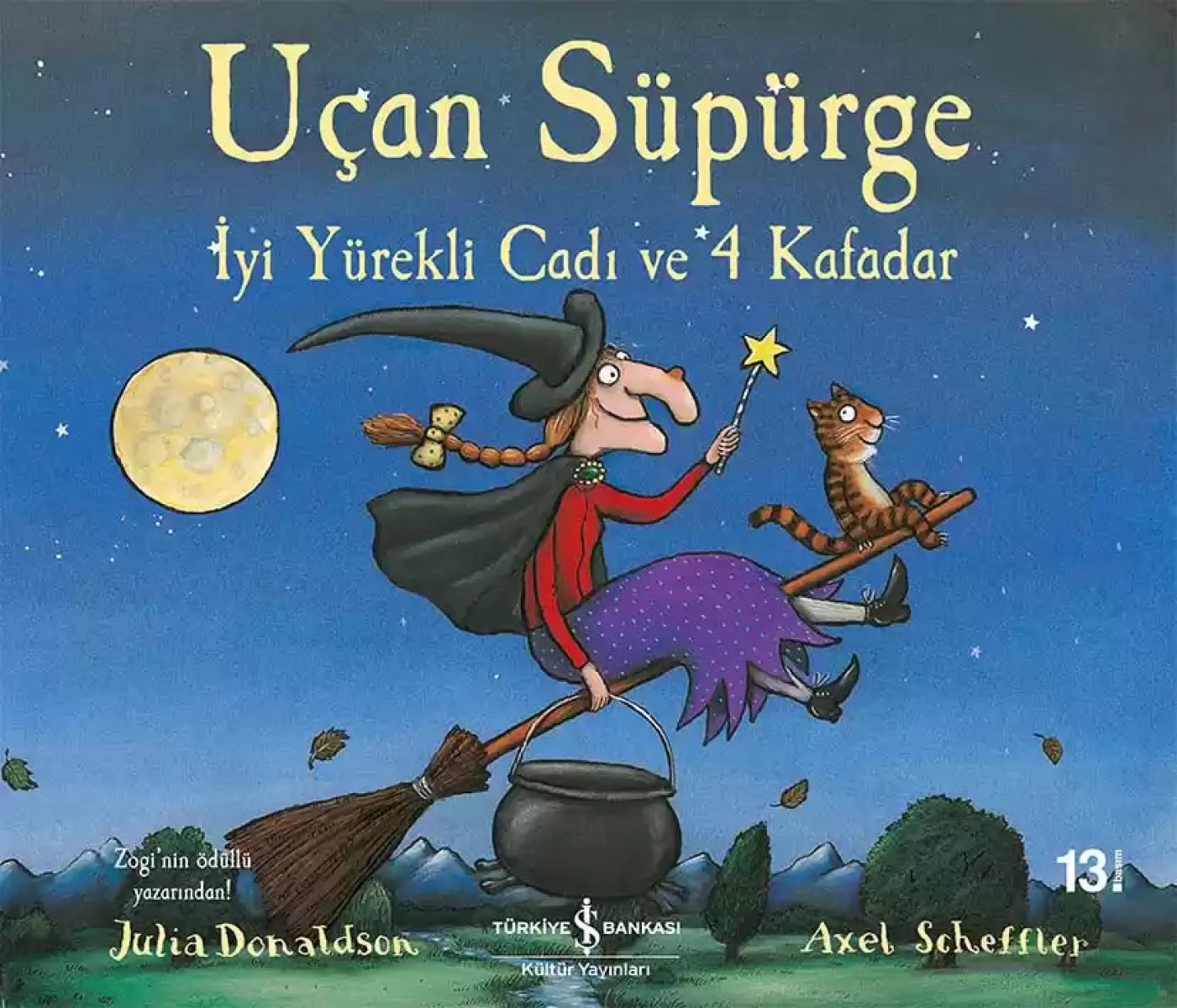 Uçan Süpürge İyi Yürekli Cadı ve 4 Kafadar