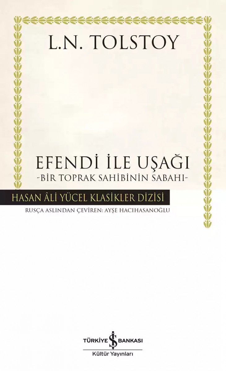 Efendi ile Uşağı – Bir Toprak Sahibinin Sabahı - Ciltli