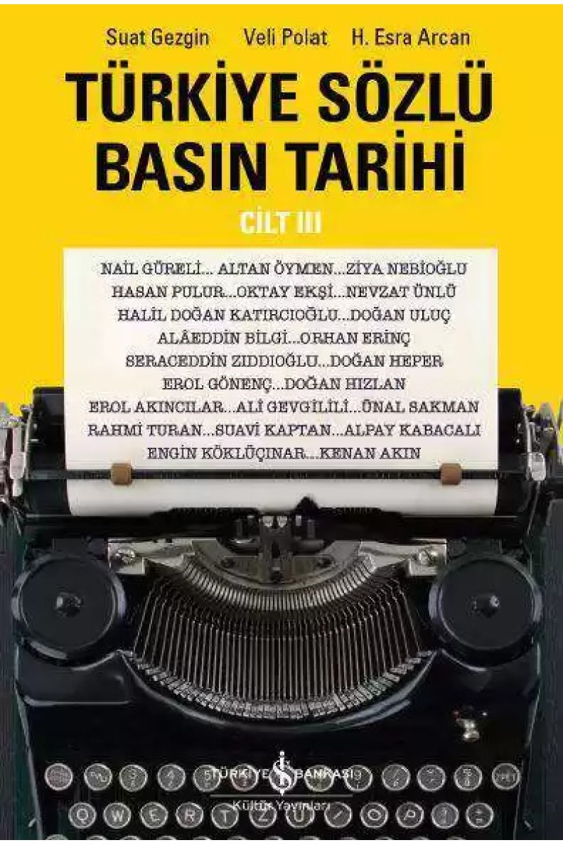 Türkiye Sözlü Basın Tarihi Cilt III