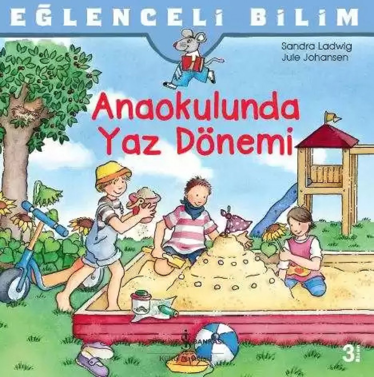 Eğlenceli Bilim - Anaokulunda Yaz Dönemi