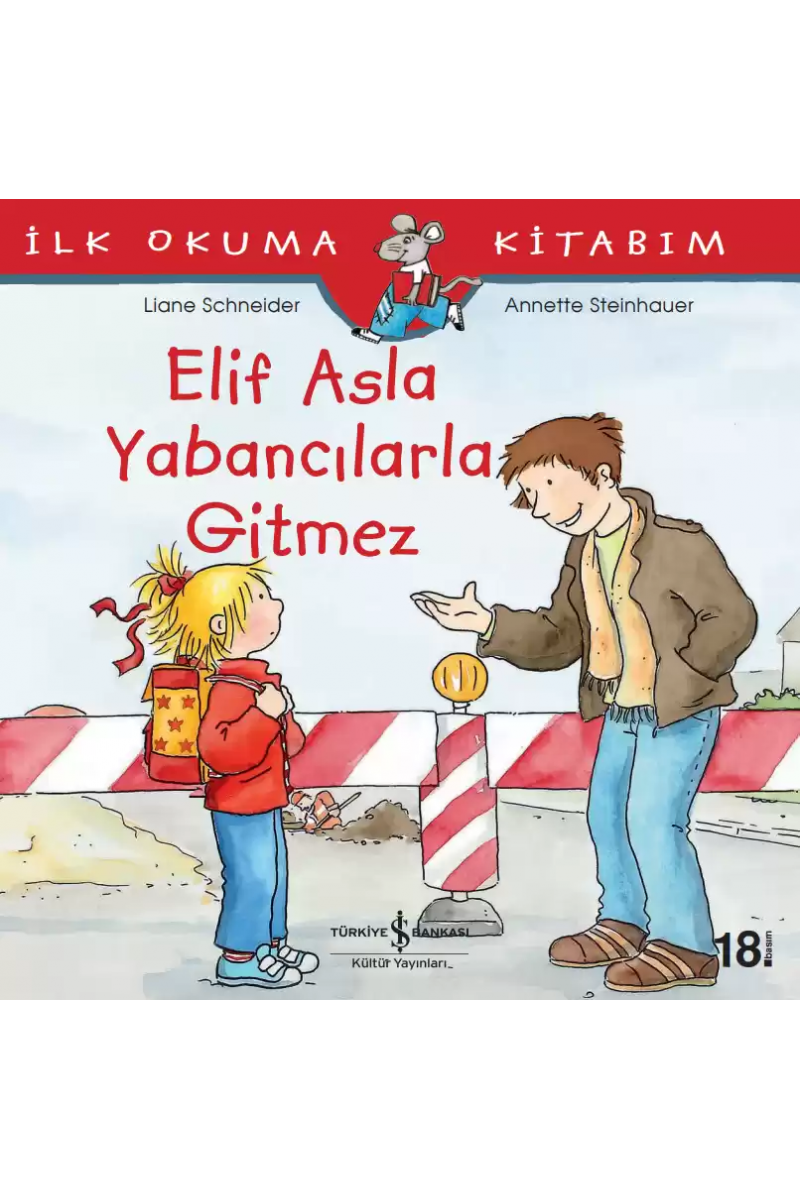 Elif Asla Yabancılarla Gitmez