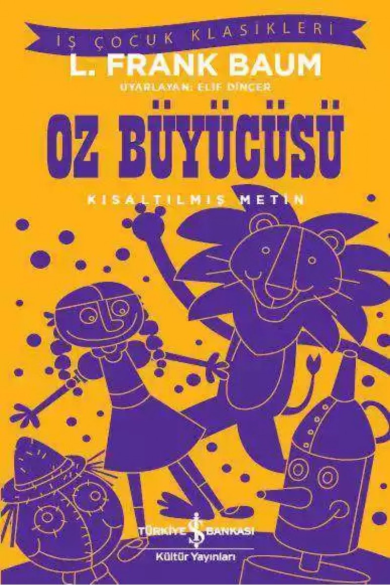 Oz Büyücüsü - Kısaltılmış Metin