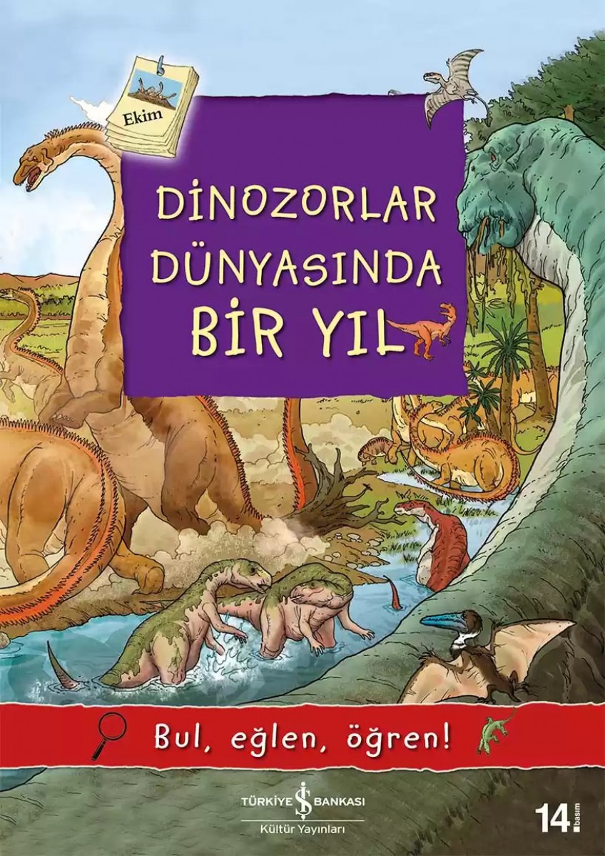 Dinozorlar Dünyasında Bir Yıl Dinozorlar Dünyasında Bir Yıl