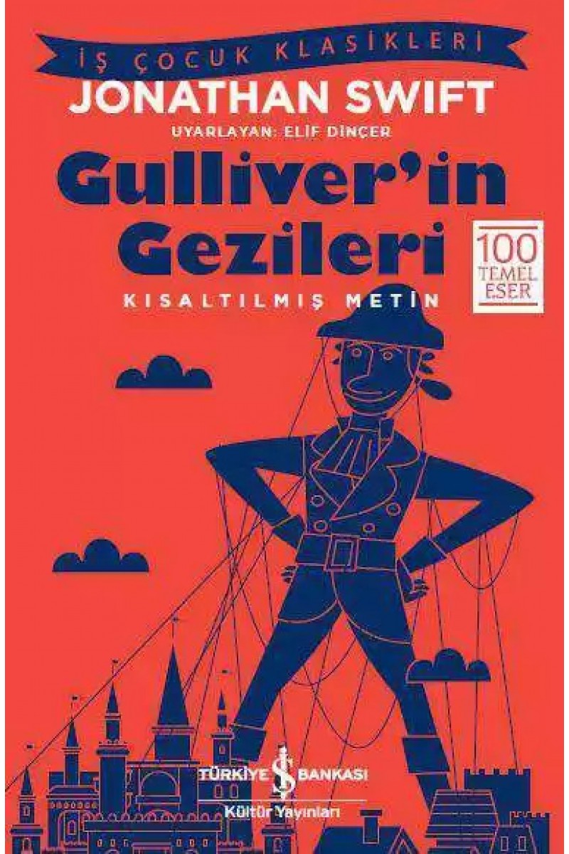 Gulliver’in Gezileri - Kısaltılmış Metin