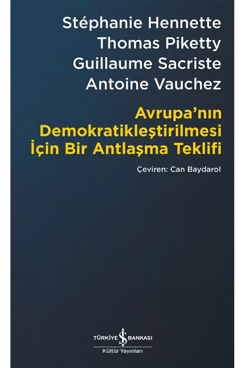 Avrupa’nın Demokratikleştirilmesi için Bir Antlaşma Teklifi