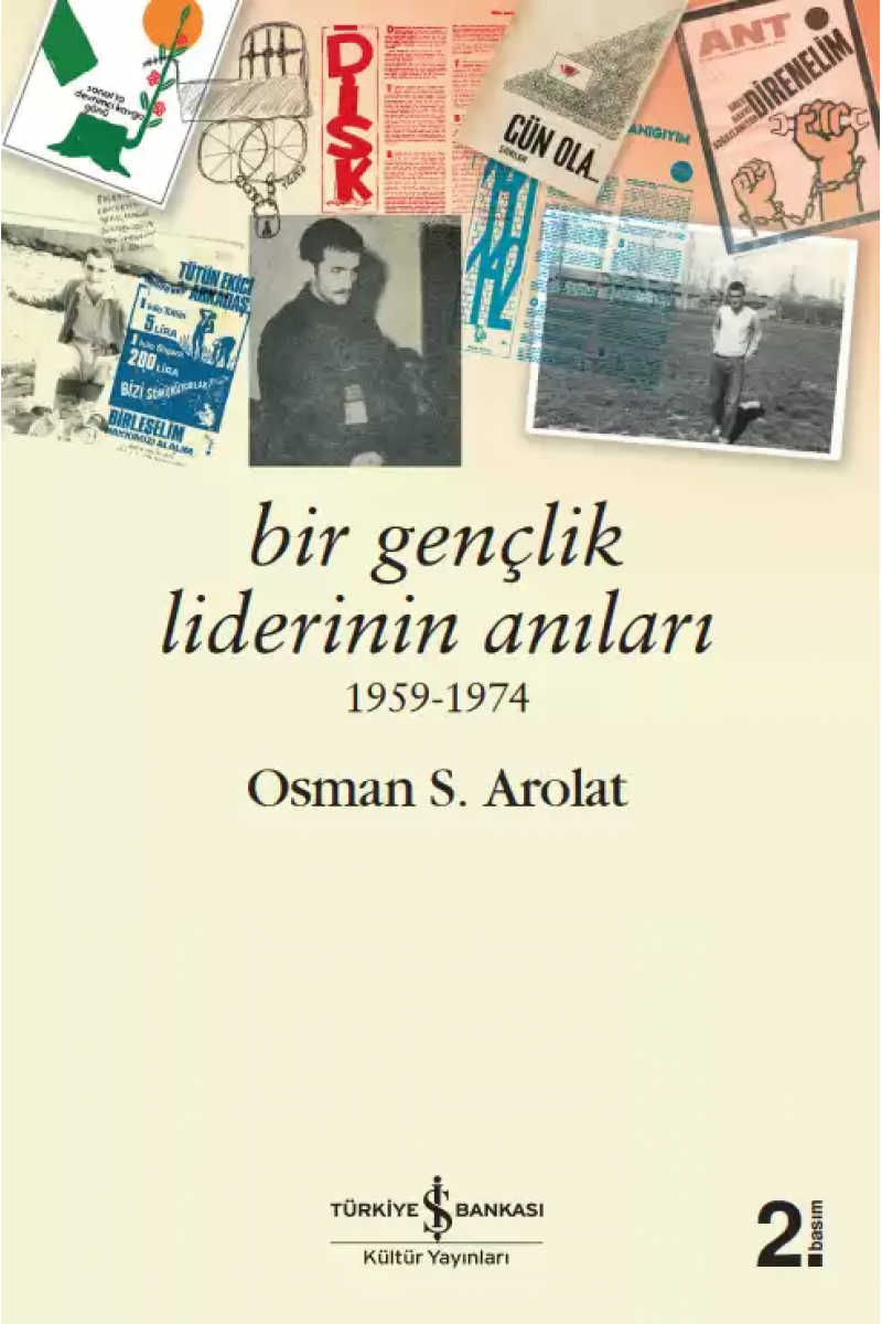 Bir Gençlik Liderinin Anıları 1959-1974