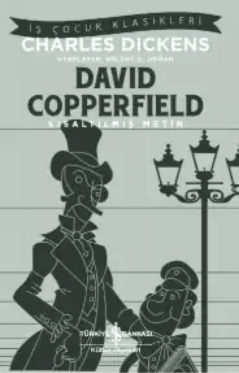 David Copperfield - Kısaltılmış Metin David Copperfield - Kısaltılmış Metin