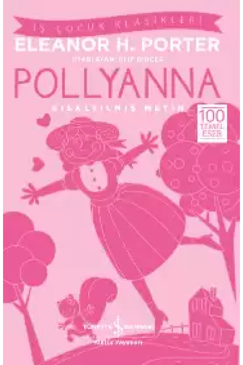 Pollyanna - Kısaltılmış Metin