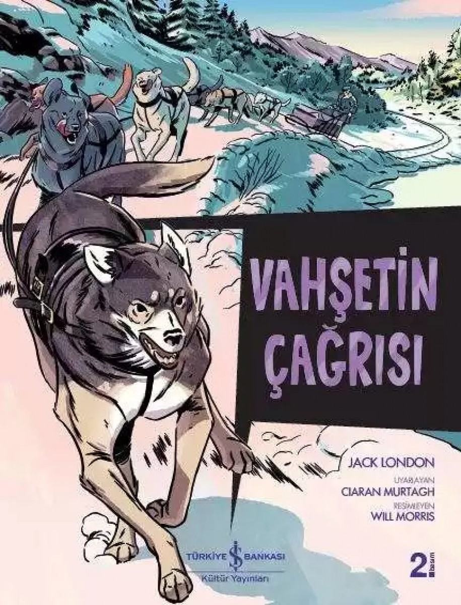 Vahşetin Çağrısı - Çizgilerle Klasikler