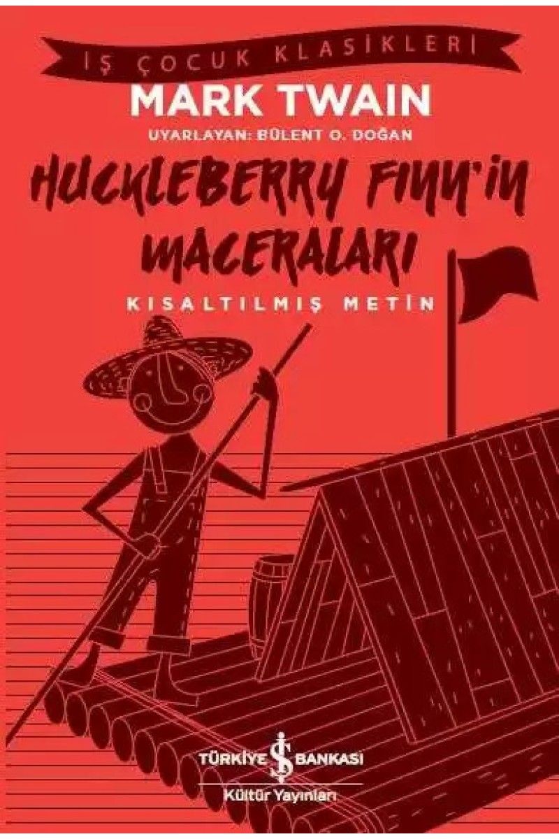 Huckleberry Finn’in Maceraları - Kısaltılmış Metin