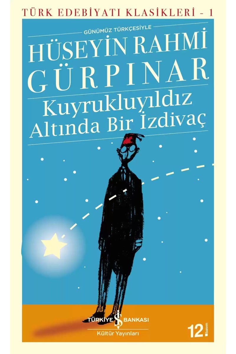 Kuyrukluyıldız Altında Bir İzdivaç