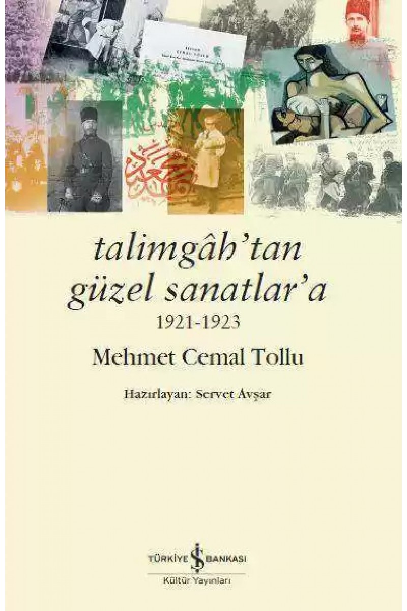 Talimgâh’tan Güzel Sanatlar’a 1921-1923