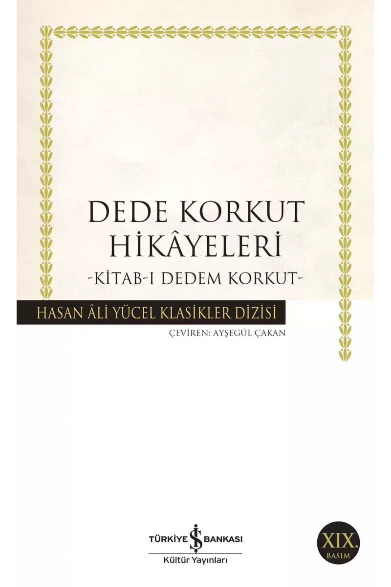 Dede Korkut Hikâyeleri - Kitab-ı Dedem Korkut