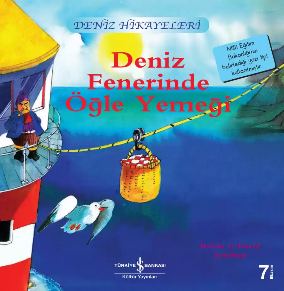 Deniz Fenerinde Öğle Yemeği / Deniz Hikayeleri