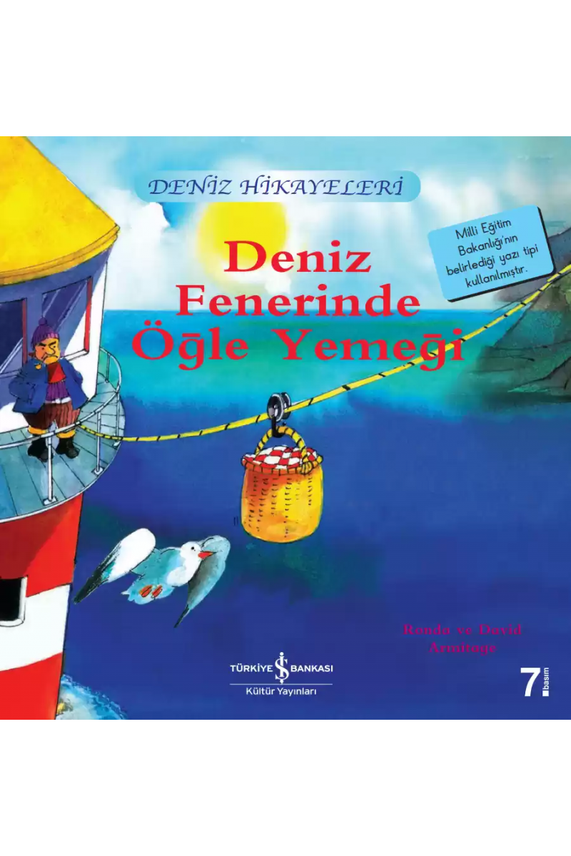 Deniz Fenerinde Öğle Yemeği / Deniz Hikayeleri