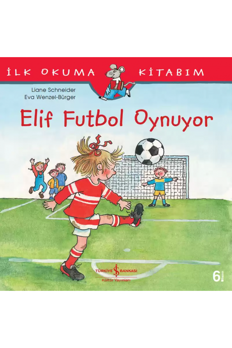 Elif Futbol Oynuyor