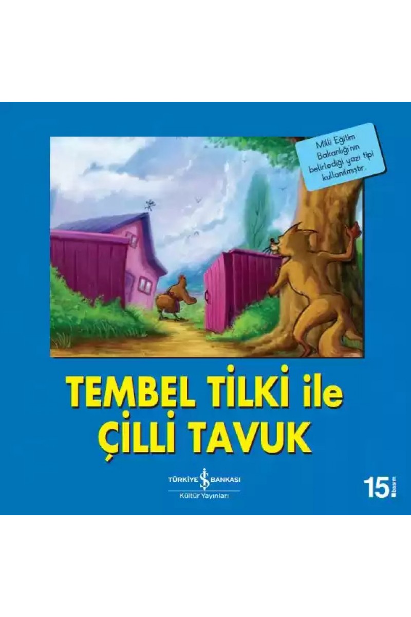 Tembel Tilki İle Çilli Tavuk