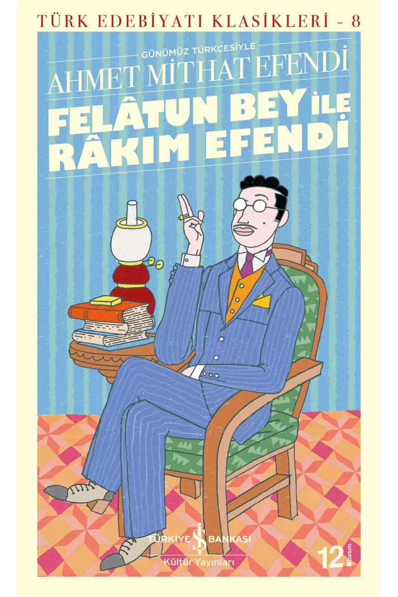 Felâtun Bey İle Râkım Efendi
