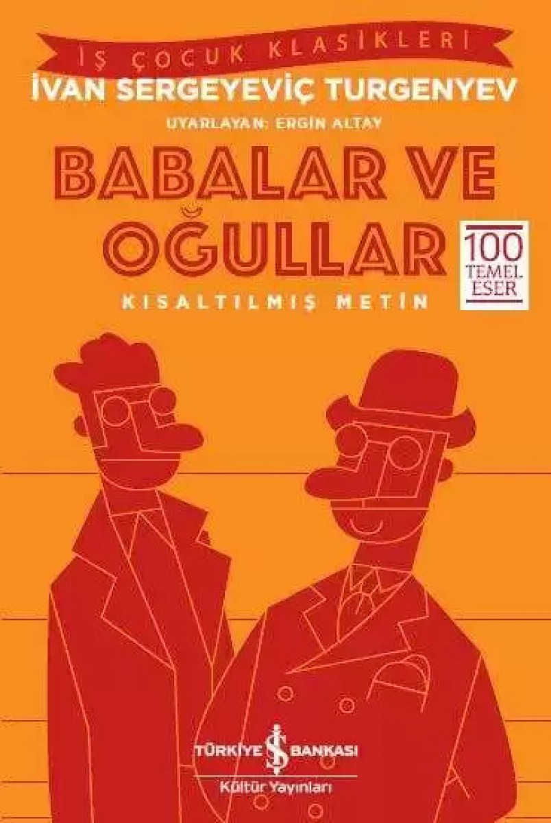 Babalar ve Oğullar - Kısaltılmış Metin