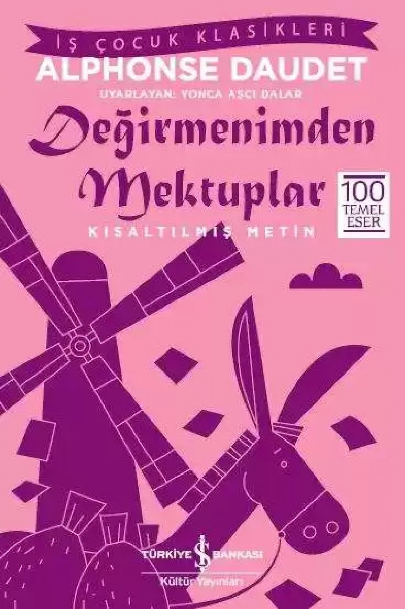 Değirmenimden Mektuplar - Kısaltılmış Metin