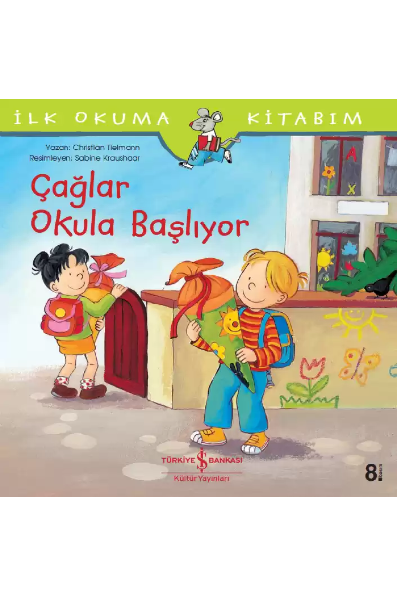 Çağlar Okula Başlıyor