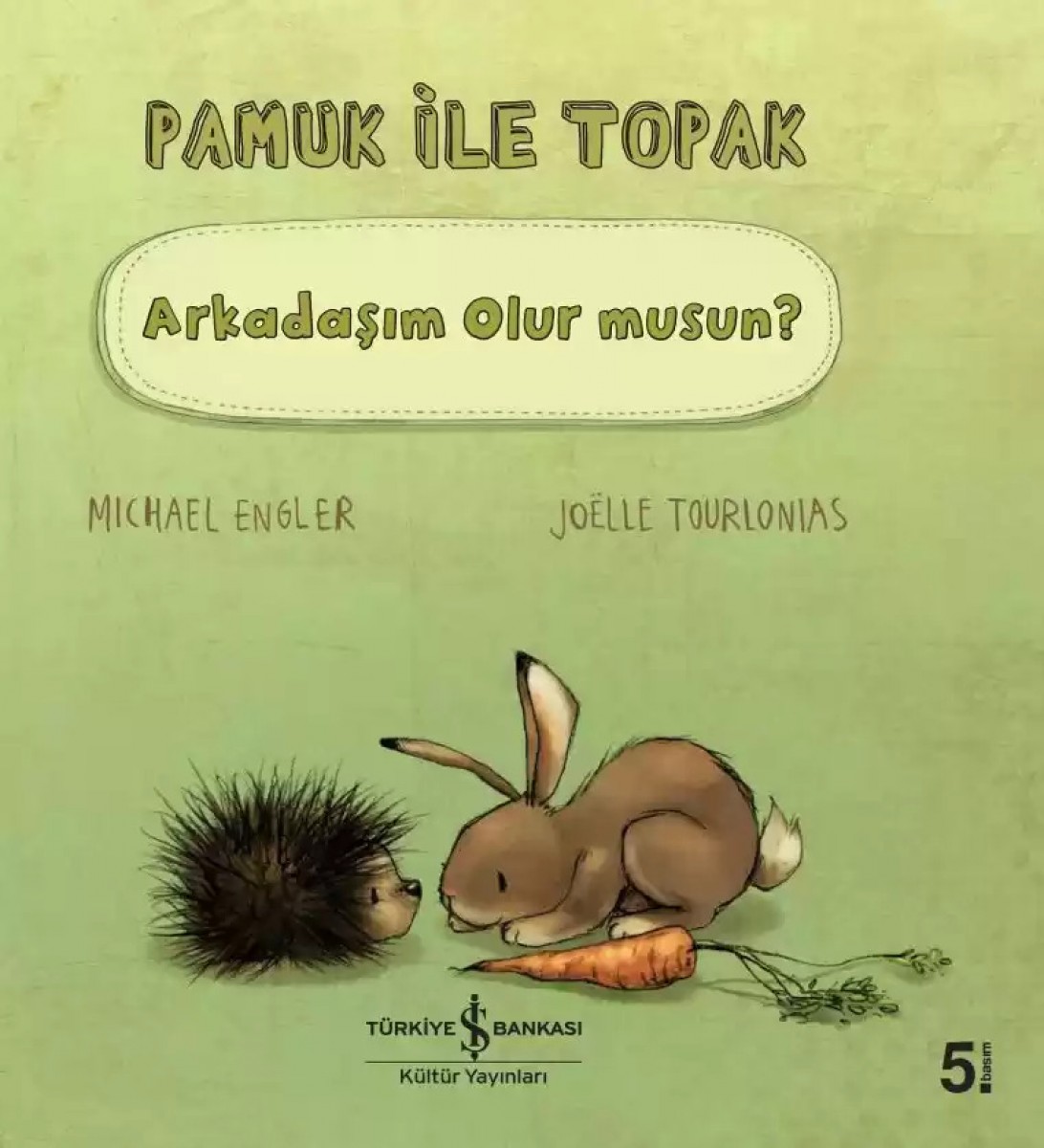 Pamuk ile Topak Arkadaşım Olur musun?