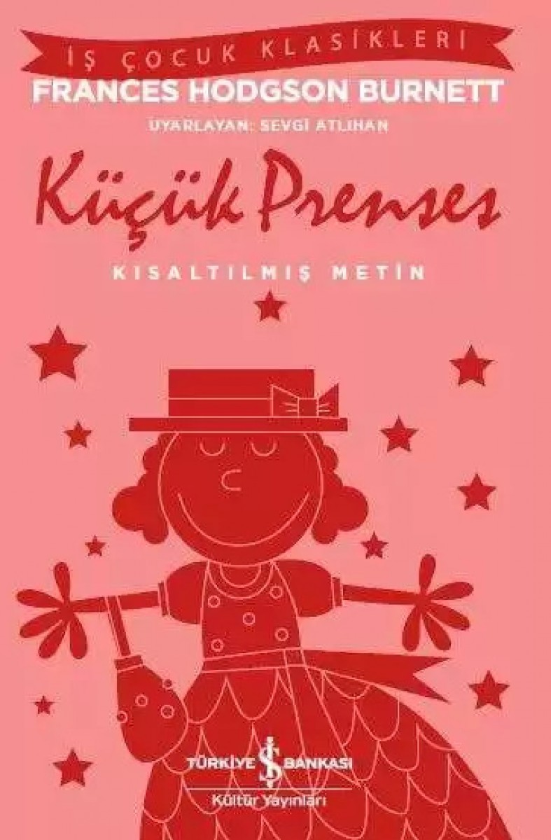 Küçük Prenses Kısaltılmış Metin Küçük Prenses Kısaltılmış Metin