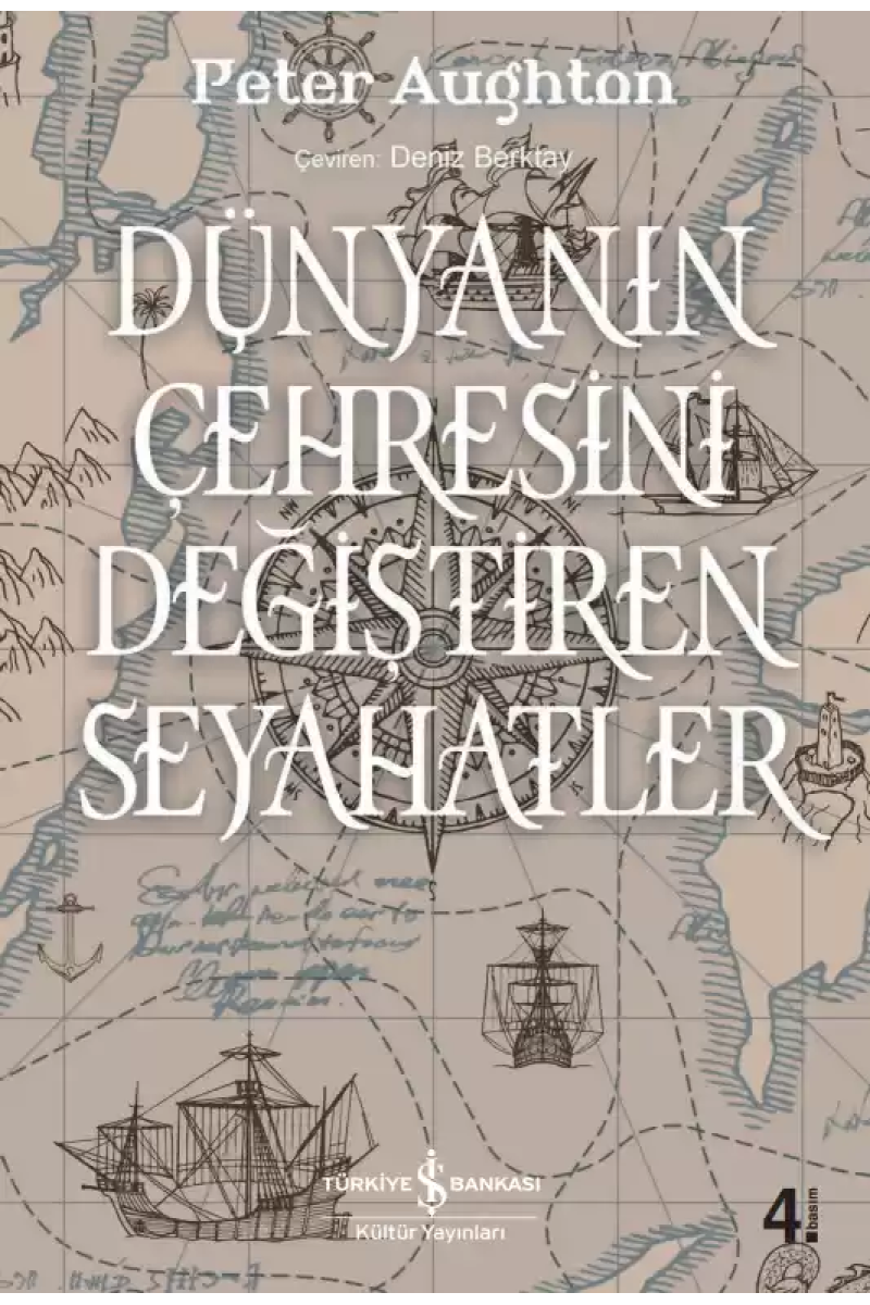 Dünyanın Çehresini Değiştiren Seyahatler
