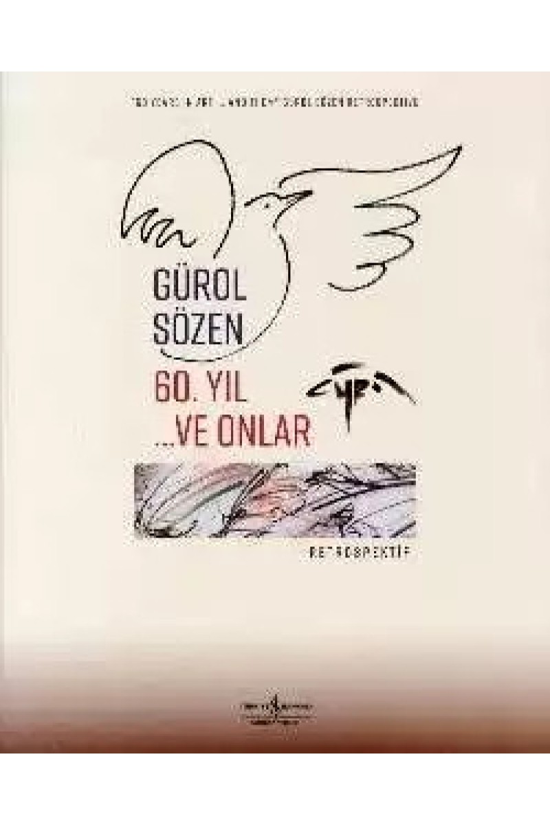 60. Yıl …ve Onlar – Retrospektif / Retrospective