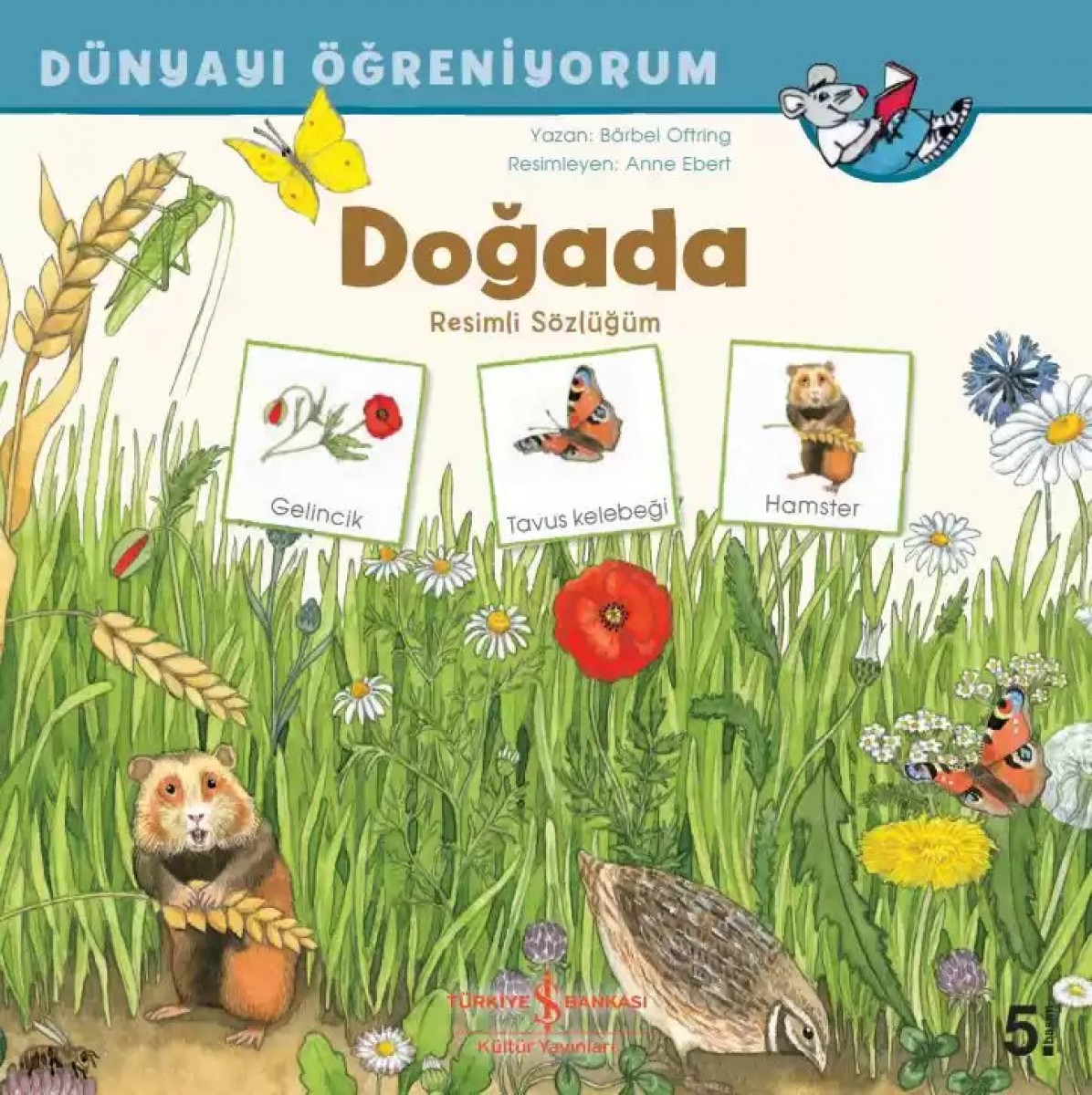 Dünyayı Öğreniyorum - Doğada Resimli Sözlüğüm