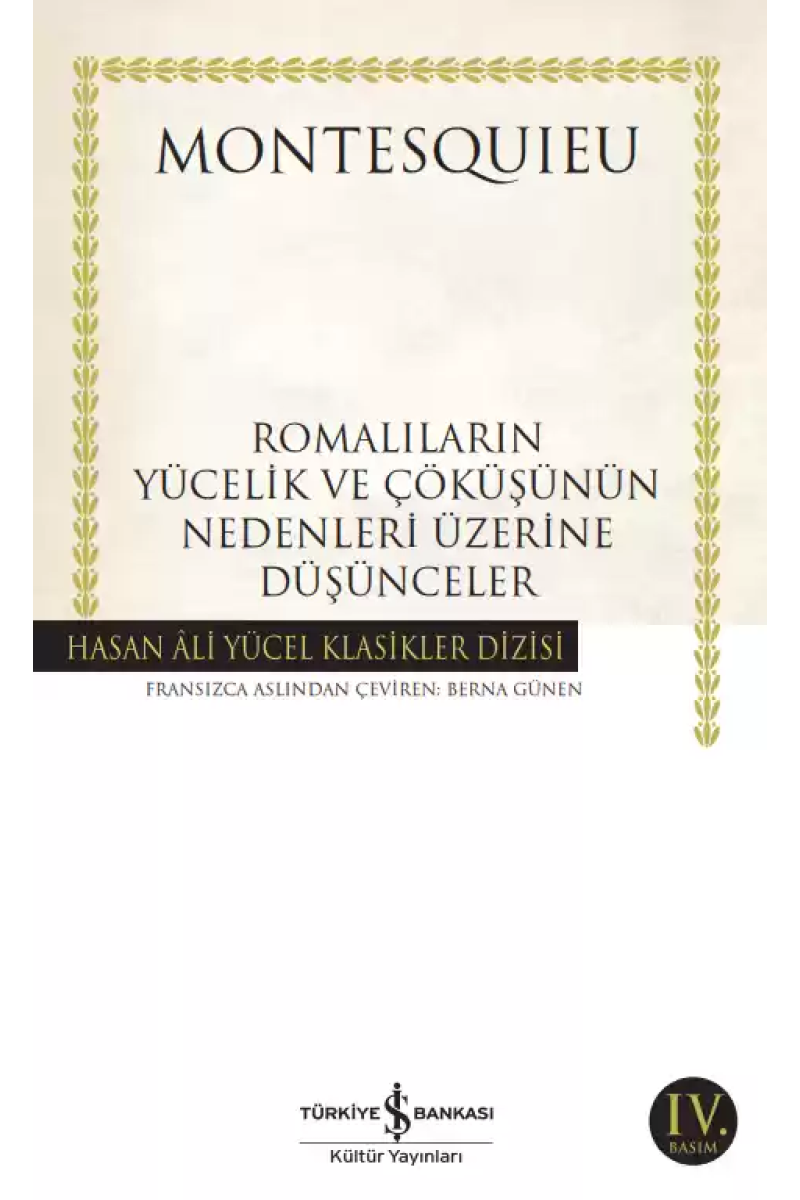 Romalıların Yücelik ve Çöküşünün Nedenleri Üzerine Düşünceler
