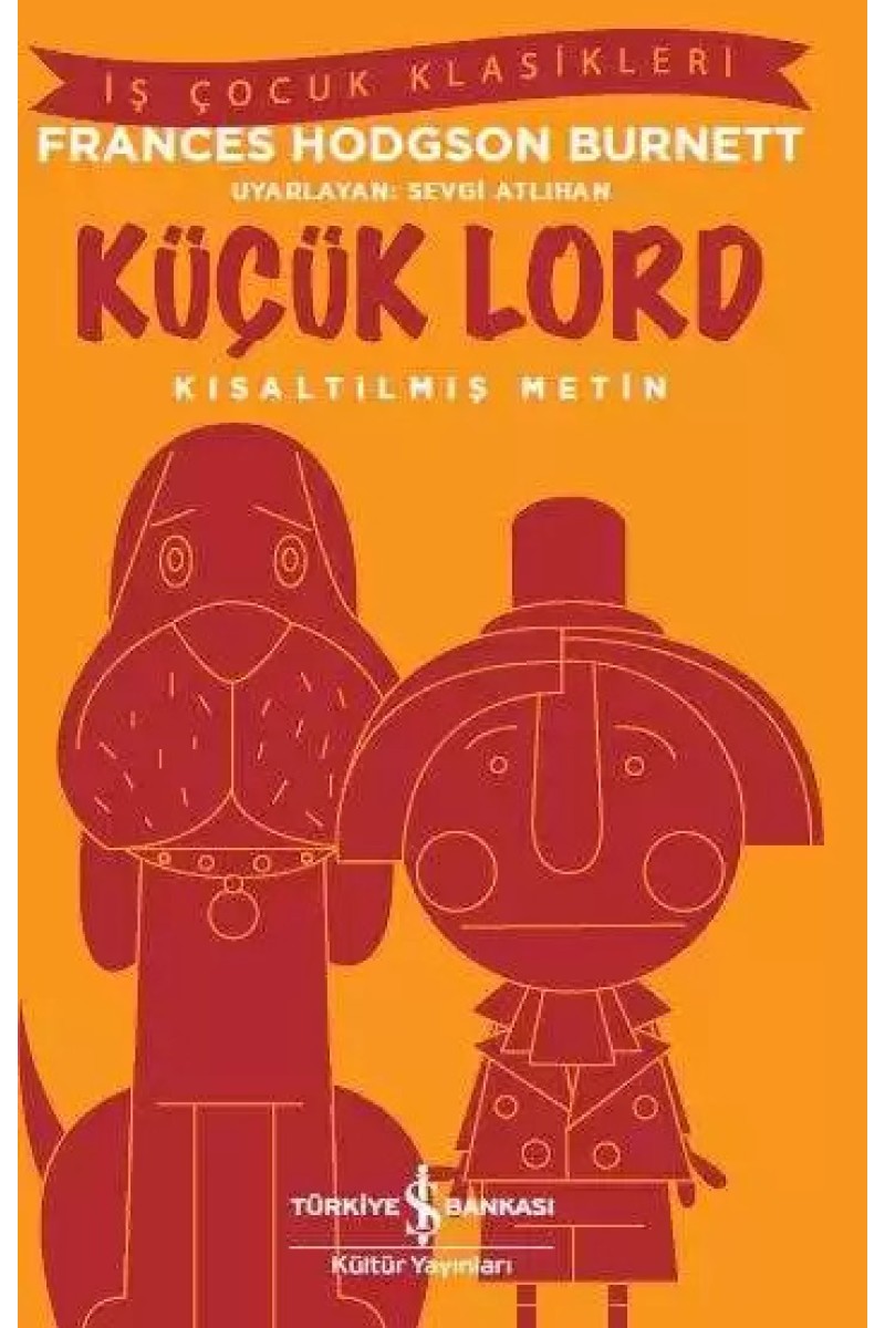 Küçük Lord Kısaltılmış Metin